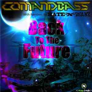 Comandbass - Back To The Future