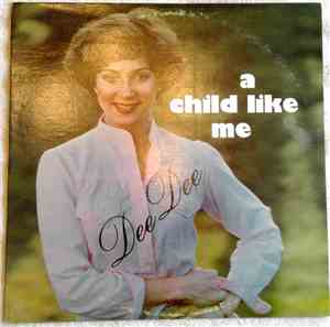 Dee Dee Wegener - A Child Like Me