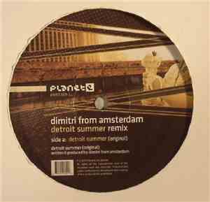 Dimitri From Amsterdam - Detroit Summer Remix