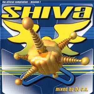 DJ C.A. - Shiva – The Official Compilation – Mission 1