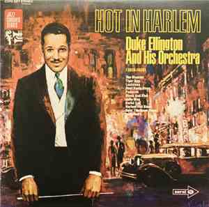 Duke Ellington And His Orchestra - Hot In Harlem (1928-1929)
