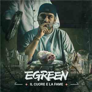 EGreen - Il Cuore E La Fame
