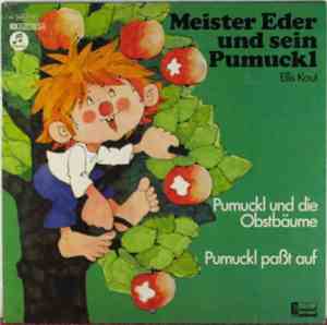 Ellis Kaut - Meister Eder Und Sein Pumuckl - Pumuckl Und Die Obstbäume / Pumuckl Paßt Auf