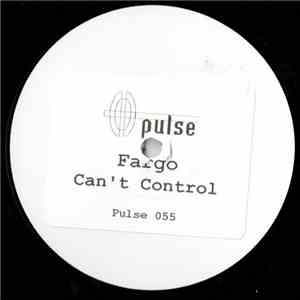 Fargo - Can't Control