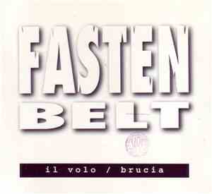 Fasten Belt - Il Volo / Brucia
