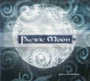 Gary Stroutsos - Pacific Moon