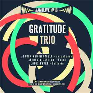 Gratitude Trio - AJMiLIVE #16
