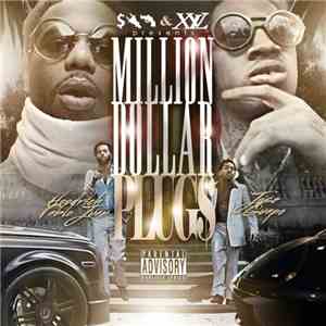 Hoodrich Pablo Juan & Jose Guapo - Million Dollar Plugs