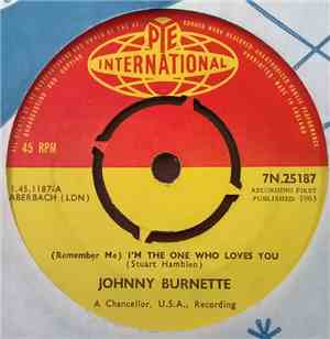 Johnny Burnette - (Remember Me) I'm The One Who Loves You