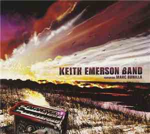 Keith Emerson Band Featuring Marc Bonilla - Keith Emerson Band Featuring Ma ...