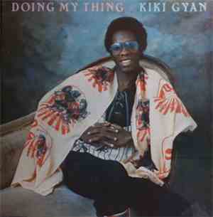 Kiki Gyan - Doing My Thing