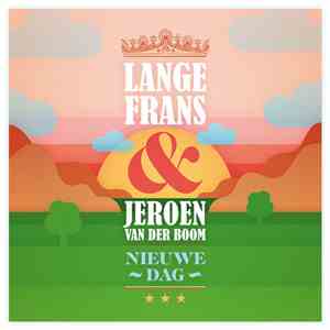 Lange Frans & Jeroen van der Boom - Nieuwe Dag