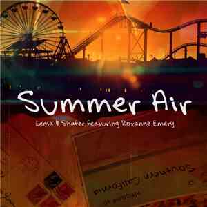 Lema  & Shafer Featuring Roxanne Emery - Summer Air
