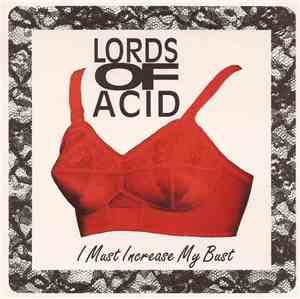 Lords Of Acid - I Must Increase My Bust