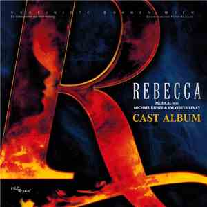 Michael Kunze & Sylvester Levay - Rebecca (Cast Album)