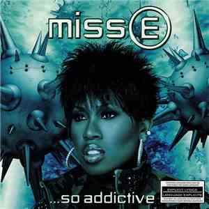 Missy Elliott - Miss E ...So Addictive