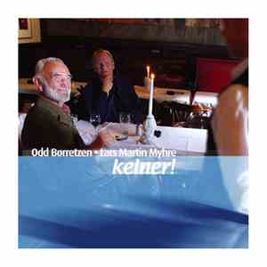 Odd Børretzen • Lars Martin Myhre - Kelner!