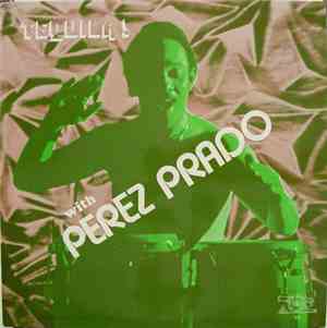 Perez Prado - Tequila!