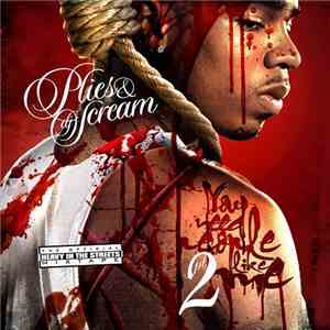 Plies & DJ Scream  - You Need People Like Me 2