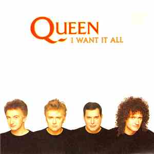 Queen - I Want It All
