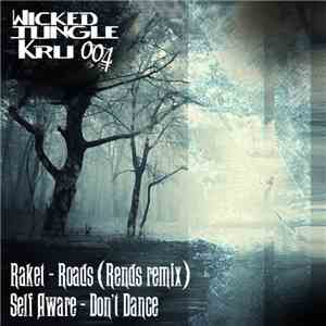 Raket , Self Aware - Wicked Jungle Kru 004