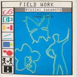 Ryuichi Sakamoto Featuring Thomas Dolby - Field Work