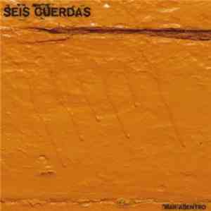 Seis Cuerdas - Mar Adentro