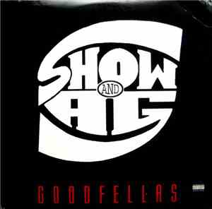 Show & A.G. - Goodfellas