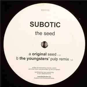 Subotic - The Seed