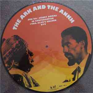 Sun Ra / Henry Dumas - The Ankh And The Ark