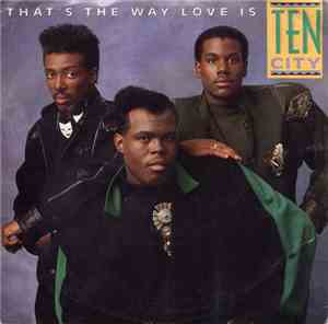 Ten City - That's The Way Love Is