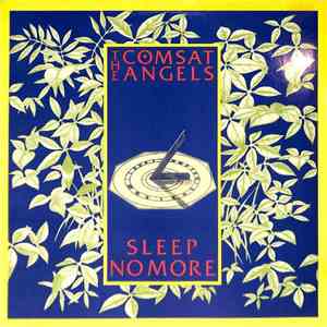 The Comsat Angels - Sleep No More