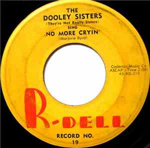 The Dooley Sisters - No More Cryin' / Spider In The Web