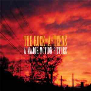 The RockATeens - A Major Motion Picture