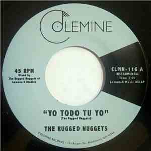 The Rugged Nuggets - Yo Todo Tu Yo / Tsunami