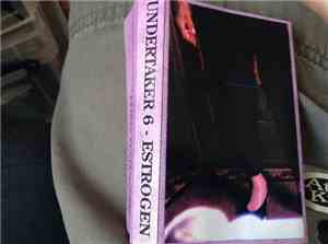 Undertaker 6 - Estrogen