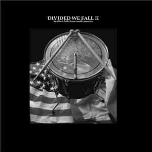Various - Divided We Fall II - Heathen Folk From North America