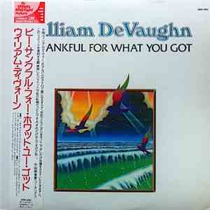 William DeVaughn - Be Thankful For What You Got