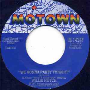 Willie Hutch - We Gonna Party Tonight