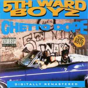 5th Ward Boyz - Ghetto Dope