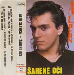 Alen Slavica - Šarene Oči