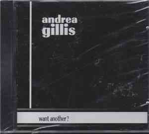 Andrea Gillis - Want Another?