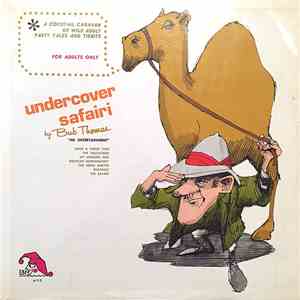 Bub Thomas - Undercover Safari