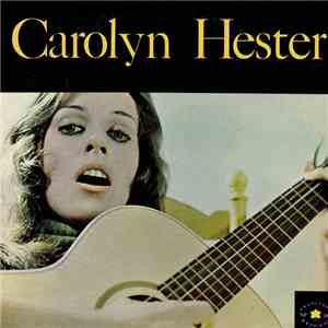 Carolyn Hester - Carolyn Hester
