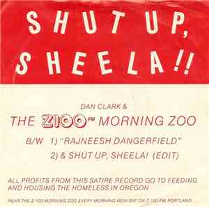 Dan Clark  & The Z100 Morning Zoo - Shut Up, Sheela!!