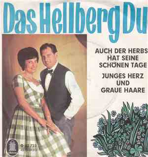 Das Hellberg Duo - Auch Der Herbst Hat Seine Schönen Tage / Junges Herz Und ...