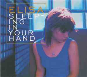 Elisa - Sleeping In Your Hand