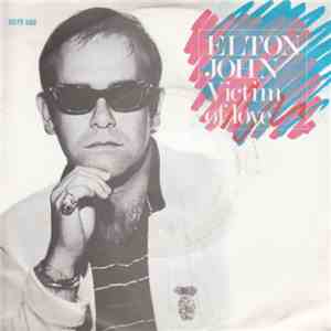 Elton John - Victim Of Love