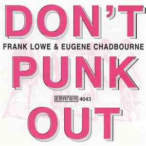 Frank Lowe & Eugene Chadbourne - Don't Punk Out