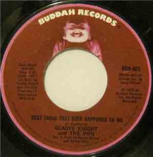 Gladys Knight And The Pips - Best Thing That Ever Happened To Me / Once In  ...